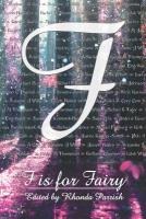 F is for Fairy (Alphabet Anthologies, #6)