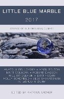 Little Blue Marble 2017: Stories of Our Changing Climate