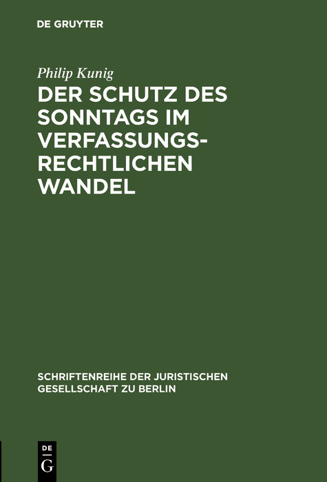 Der Schutz des Sonntags im verfassungsrechtlichen Wandel