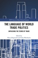 The Language of World Trade Politics