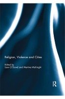 Religion, Violence and Cities