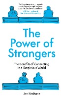 The Power of Strangers