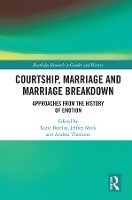 Courtship, Marriage and Marriage Breakdown