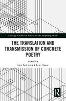 The Translation and Transmission of Concrete Poetry