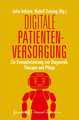 Digitale Patientenversorgung