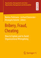 Bribery, Fraud, Cheating