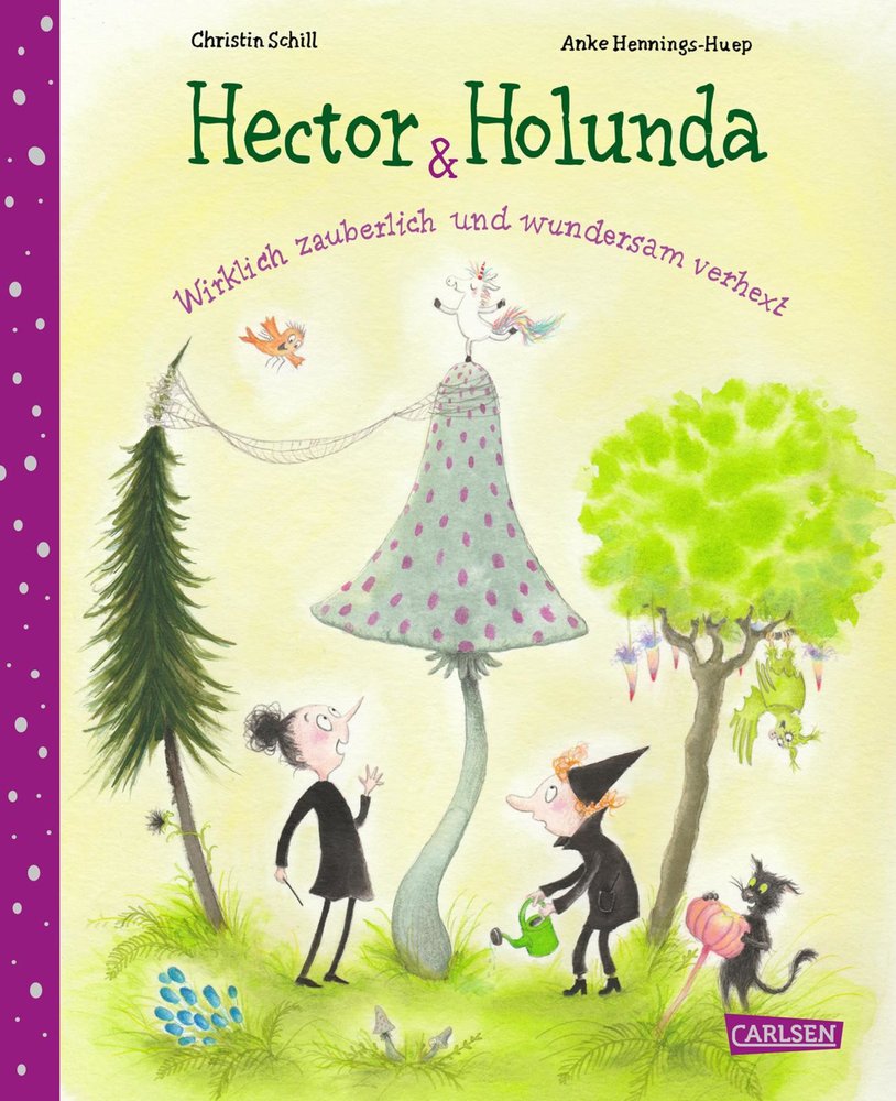 Hector & Holunda. Wirklich zauberlich und wundersam verhext