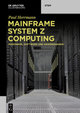 Mainframe System z Computing