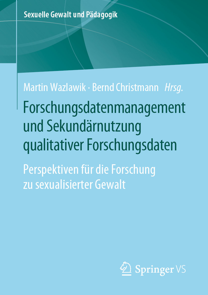 Forschungsdatenmanagement und Sekundärnutzung qualitativer Forschungsdaten