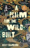 A Psalm for the Wild-Built