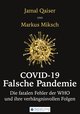 Covid-19: Falsche Pandemie