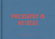 Philosophy in 40 Ideas