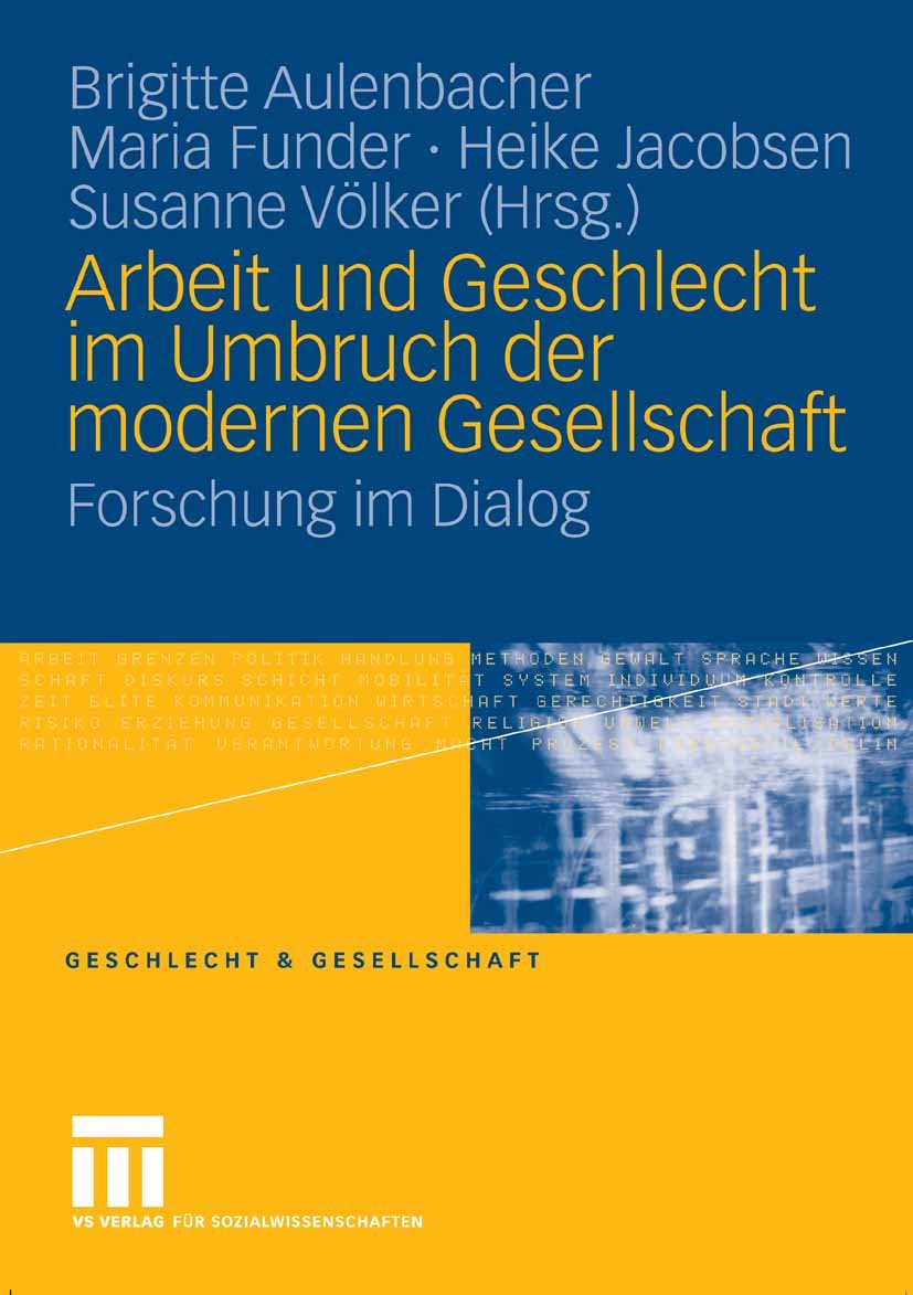 Arbeit und Geschlecht im Umbruch der modernen Gesellschaft