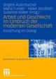 Arbeit und Geschlecht im Umbruch der modernen Gesellschaft