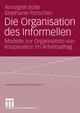 Die Organisation des Informellen