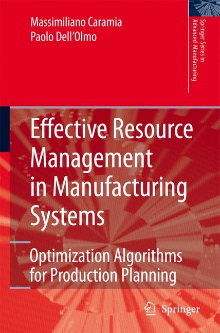 Effective Resource Management in Manufacturing Systems