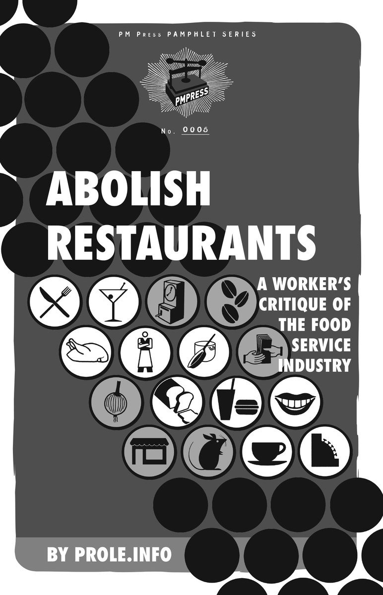 Abolish Restaurants