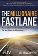 The Millionaire Fastlane