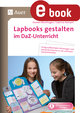 Lapbooks gestalten im DaZ-Unterricht