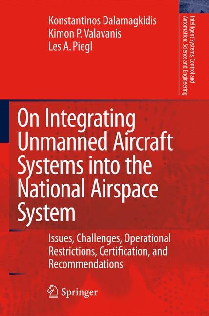 On Integrating Unmanned Aircraft Systems into the National Airspace System