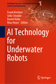 AI Technology for Underwater Robots