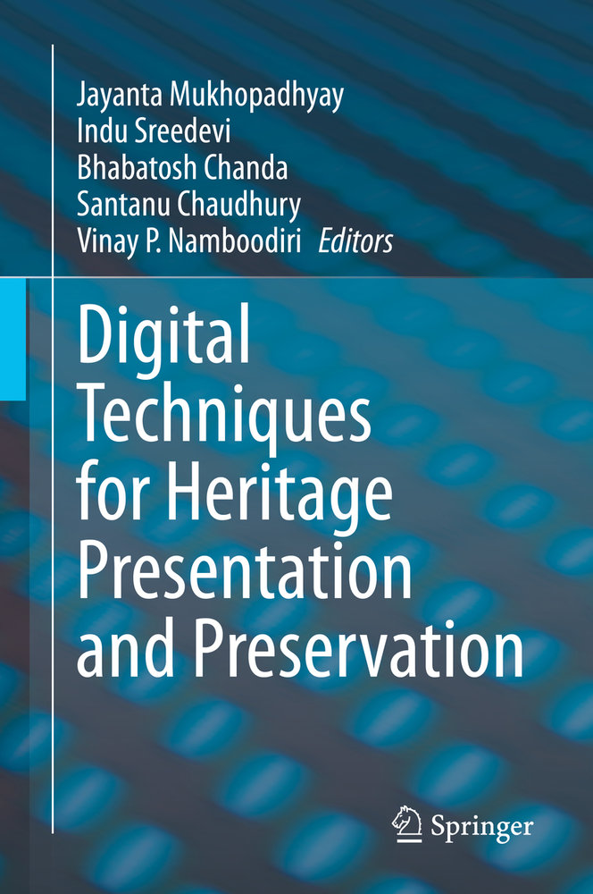 Digital Techniques for Heritage Presentation and Preservation