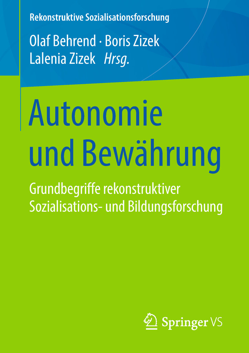 Autonomie und Bewährung