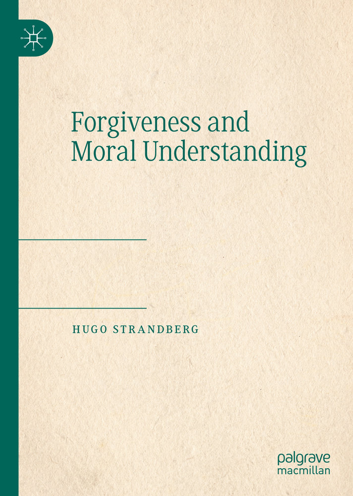 Forgiveness and Moral Understanding