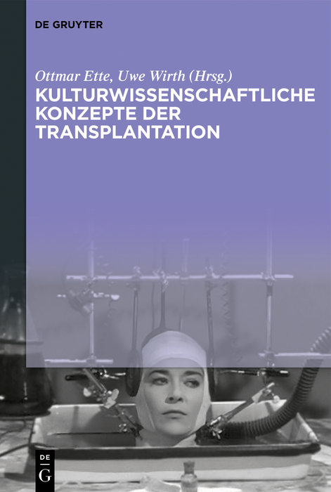 Kulturwissenschaftliche Konzepte der Transplantation