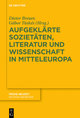 Aufgeklärte Sozietäten, Literatur und Wissenschaft in Mitteleuropa