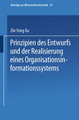 Prinzipien des Entwurfs und der Realisierung eines Organisationsinformationssystems