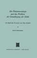 Die Phänomenologie und das Problem der Grundlegung der Ethik