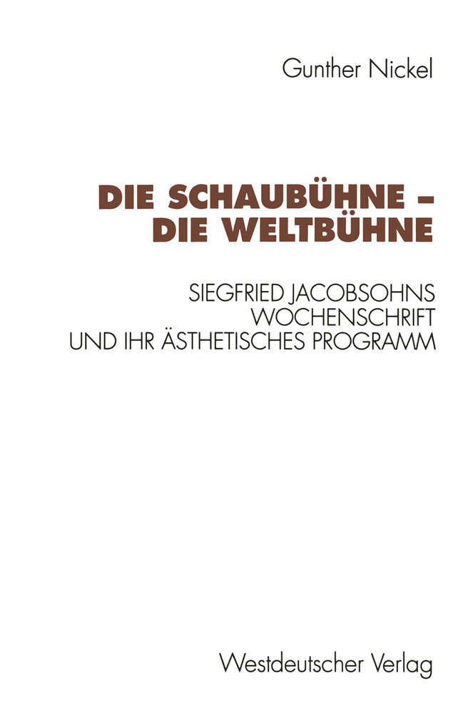 Die Schaubühne - Die Weltbühne