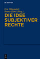 Die Idee subjektiver Rechte