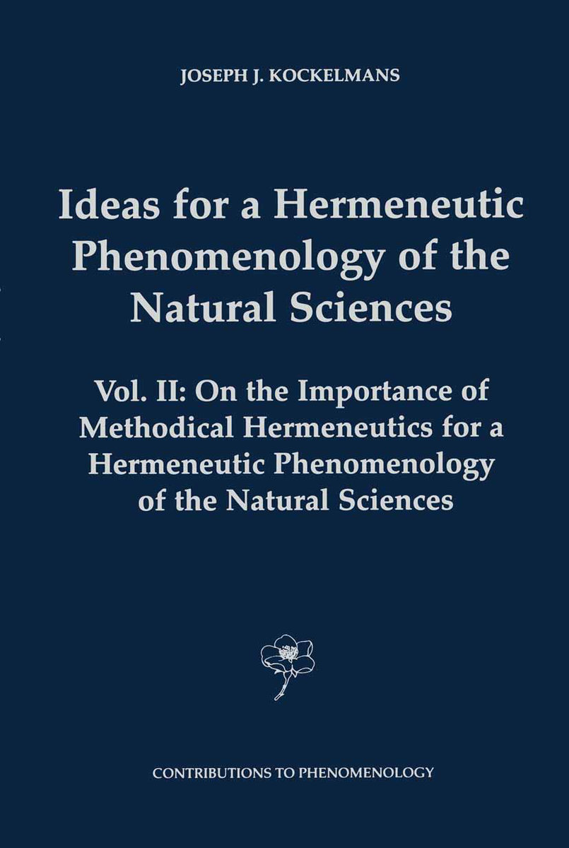 Ideas for a Hermeneutic Phenomenology of the Natural Sciences