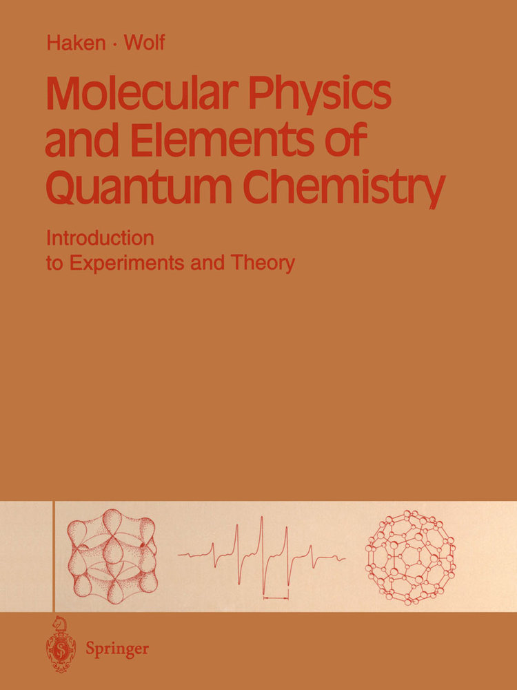 Molecular Physics and Elements of Quantum Chemistry