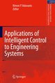 Applications of Intelligent Control to Engineering Systems