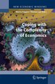 Coping with the Complexity of Economics