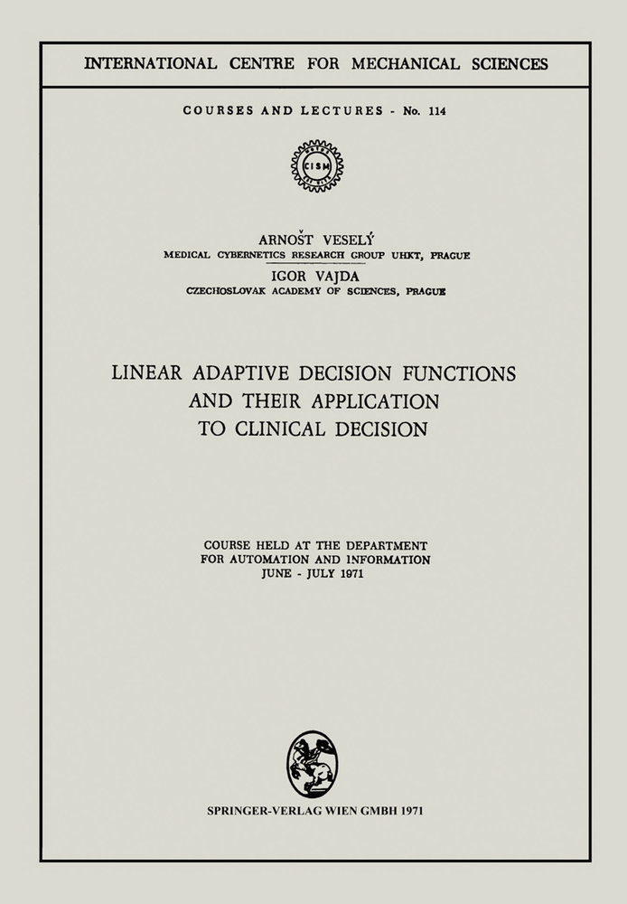 Linear Adaptive Decision Functions and Their Application to Clinical Decision