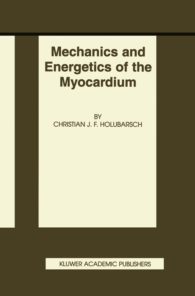 Mechanics and Energetics of the Myocardium