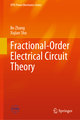 Fractional-Order Electrical Circuit Theory