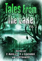 Tales from The Lake: Volume 2