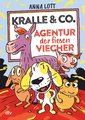 Kralle & Co. - Agentur der fiesen Viecher