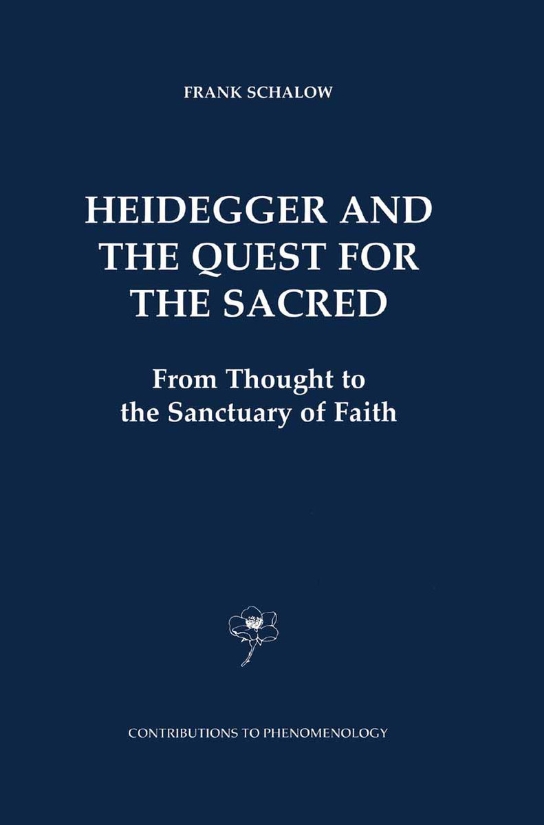 Heidegger and the Quest for the Sacred