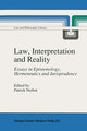 Law, Interpretation and Reality