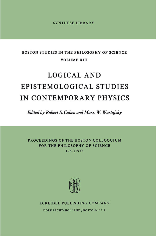 Logical and Epistemological Studies in Contemporary Physics