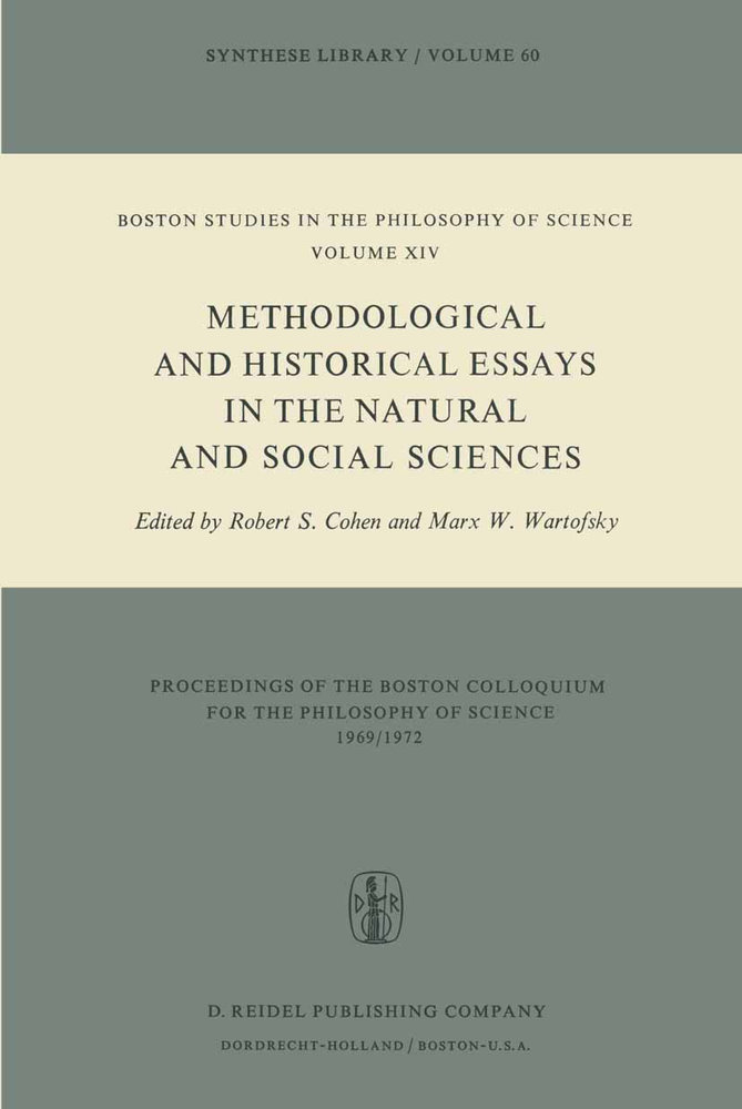 Methodological and Historical Essays in the Natural and Social Sciences