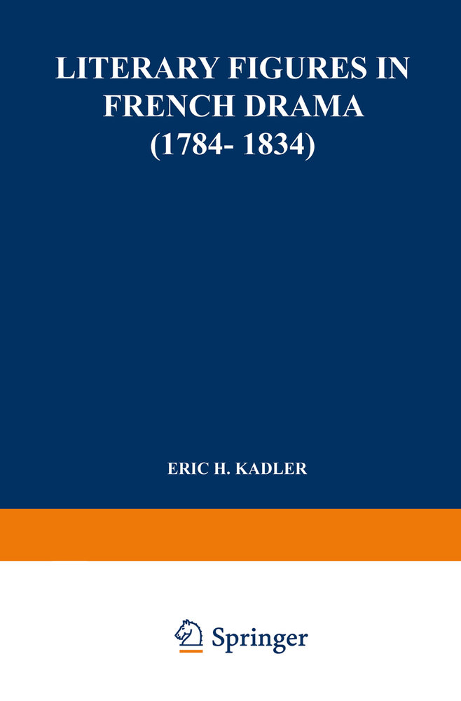 Literary Figures in French Drama (1784-1834)