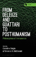 From Deleuze and Guattari to Posthumanism