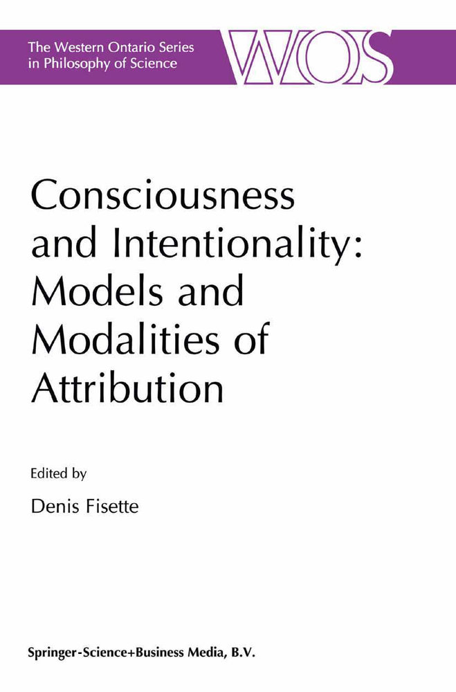 Consciousness and Intentionality: Models and Modalities of Attribution